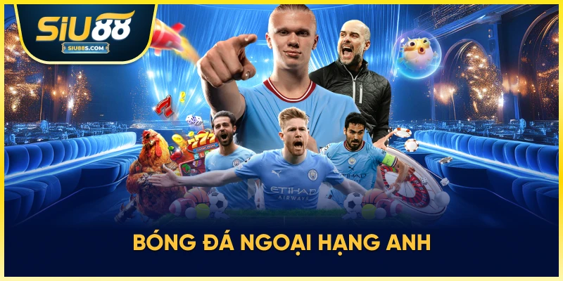 Bóng đá ngoại hạng Anh