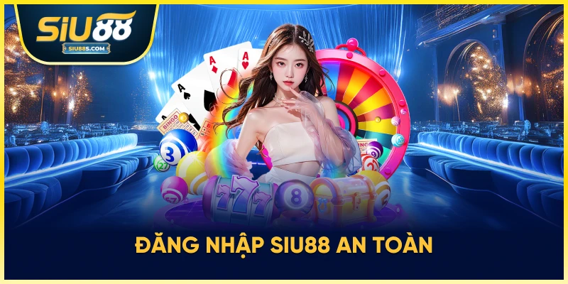 Đăng nhập Siu88 an toàn