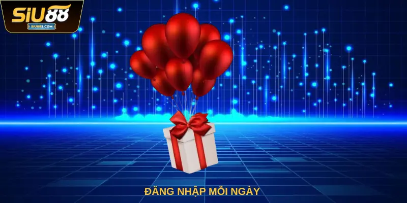 Đăng nhập mỗi ngày